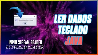 Como ler dados do teclado em Java InputStreamReader e BufferedReader [upl. by Niwle634]