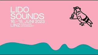 LIDO SOUNDS 2023  Final Lineup 🫶 [upl. by Nanji724]