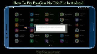 How To Fix ExaGear No Obb File In Android  Vk7projects  Exagear Windows emulator [upl. by Short77]