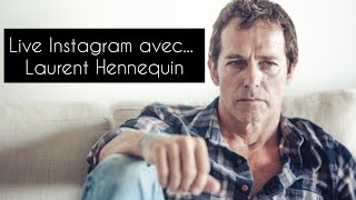 PLUS BELLE LA VIE LAURENT HENNEQUIN  LIVE INSTAGRAM 2 [upl. by Nolak]