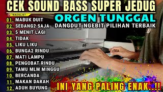 FULL ALBUM ELECTONE DANGDUT ORGEN TUNGGAL TERBARU 2024 BASS JEDUG ENAK BUAT SANTAI DAN TEMAN KERJA [upl. by Kirsten786]