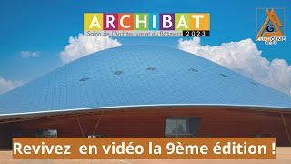 ARCHIBAT 2023 AU PARC DES EXPOSITIONS DABIDJAN REVIVEZ EN VIDÉO LA 9ÈME ÉDITION DE CE SALON [upl. by Noskcire]