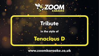 Tenacious D  Tribute  Karaoke Version from Zoom Karaoke [upl. by Nogem]