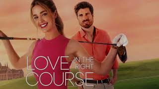 Love on the Right Course 2024 Hallmark Channel Movie First Look Cast and Release Date [upl. by Retha]