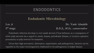 Endodontics L6 Endodontic Microbiology [upl. by Ecneret405]