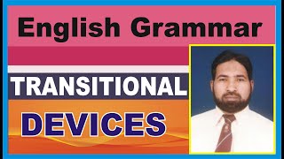 Transitional Devices  English Grammar  By Sir Mubarik ARaza [upl. by Aizirk]