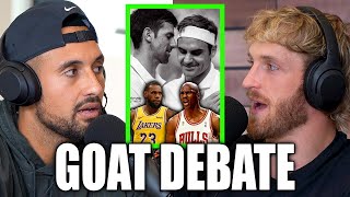 Djokovic VS Federer LeBron VS Jordan Who Is GOAT  Nick Kyrgios [upl. by Petronia]