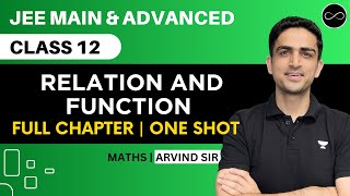 Relation and Function Class 12  One Shot  JEE Main amp Advanced  Arvind Kalia Sir [upl. by Loralyn]