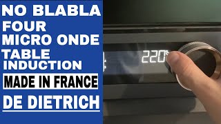 No BlaBla  Four encastrable  micro onde et table induction De Dietrich fabriqué en France [upl. by Lindemann789]