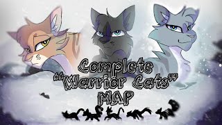 quotWho We Arequot Complete Warrior Cats MAP [upl. by Acinomal]