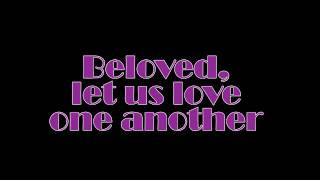 Beloved let us love one another Lyrics [upl. by Hallette]