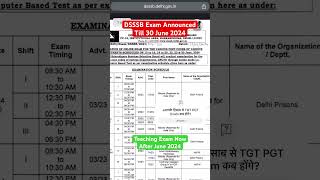 DSSSB Exam Dates Announced for Non teaching Exams  TGT PGT Exams Now After June 2024 dsssb [upl. by Anaujahs]