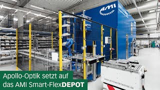 Effizienz neu definiert ApolloOptik setzt auf das AMI SmartFlexDEPOT [upl. by Nit]