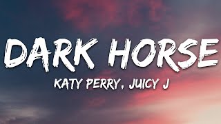 Katy Perry  Dark Horse Lyrics ft Juicy J [upl. by Stewart934]