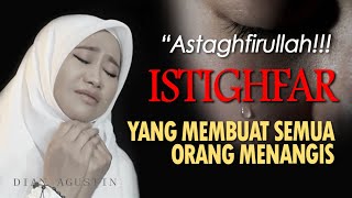 Istighfar  Dzikir Taubat Istighfar Menyentuh Hati  Dian Agustin  Haqi Official [upl. by Petronella]