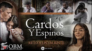 Películas Cristianas Completas 2022  Cardos y Espinos [upl. by Tloh]