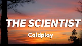 Coldplay  The Scientist lyrics [upl. by Delastre]