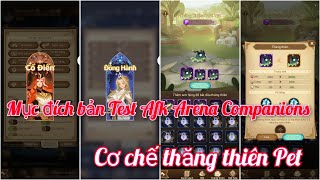 Afk Arena  Mục đích của bản test Afk Arena Companions là gì Cơ chế sum và thăng thiên Pet mới [upl. by Mazel684]