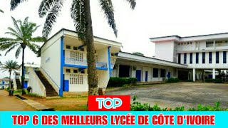 Les 6 Meilleures Lycées de la Côte d’Ivoire [upl. by Halihs]