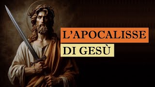 quotLApocalisse di Gesùquot [upl. by Aikem]