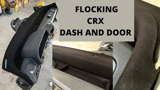 Flocking crx dash and door panels [upl. by Odrarej]