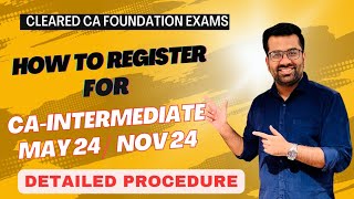 How to register for CA Intermediate after clearing CA Foundation  Detailed Procedure Explained [upl. by Ellette]