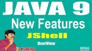 Java 9 New Features  JShellSession 1 JShell OverView by Durgasir [upl. by Ynohtnaeoj]