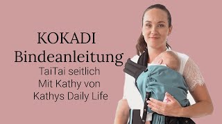 Babytrage Anleitung KOKADI TaiTai seitlich auf der Hüfte getragen Half Buckle  Schnalle  Binden [upl. by Abehsile]