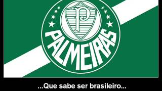 Hino do Palmeiras Letra [upl. by Llerehs]