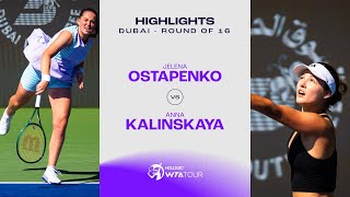 Jelena Ostapenko vs Anna Kalinskaya  2024 Dubai Round of 16  WTA Match Highlights [upl. by Sherill746]