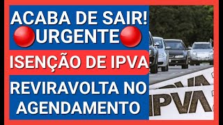 REVIRAVOLTA HOJE NA ISENÇÃO DE IPVA  AGENDAMENTO IMESC [upl. by Oznarol]