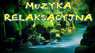 Muzyka Relaksacyjna  pianino [upl. by Pheni503]