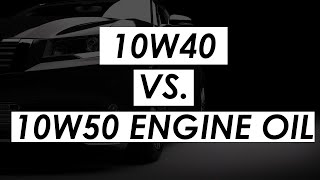 10W40 vs 10W50 engine oil comparison [upl. by Jordans]