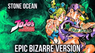 JoJo Stone Ocean Jotaro Theme  Jolyne Theme Epic Bizarre Version [upl. by Marianne]