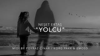 YOLCU “Neşet Ertaş” Karaoke midi by Poyraz ÇINAR [upl. by Suoivatnod]