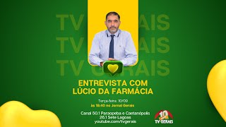 TV GERAIS ELEIÇÕES PARAOPEBA 2024  ENTREVISTA COM LÚCIO DA FARMÁCIA [upl. by Cummins448]