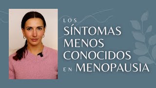 Los síntomas menos conocidos de la menopausia y cómo mejorarlos [upl. by Grefer]