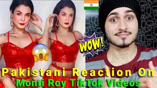 Pakistani Reaction On Indian Monti Roy Latest TikTok Videos 2021  Rk ReActions [upl. by Chappie]