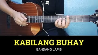 Kabilang Buhay  Bandang Lapis  Guitar Tutorial  Guitar Chords [upl. by Dyol]