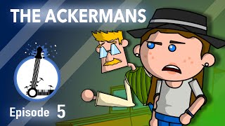 THE ACKERMANS  The Lyosacks Ep 5 [upl. by Pepe]