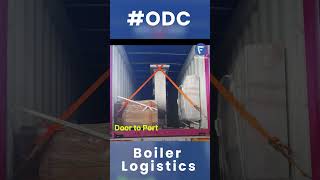 Boiler Logistics  Over Dimension Cargo  Fast Logistics [upl. by Rajiv]