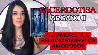 TAROT A SACERDOTISA no AMOR e nos RELACIONAMENTOS AMOROSOS  Com o TEMPLO DE AFRODITE [upl. by Kloster]