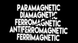 What is Paramagnetic Diamagnetic ferromagnetic antiferromagnetic and ferrimagnetic substance [upl. by Fidelity]