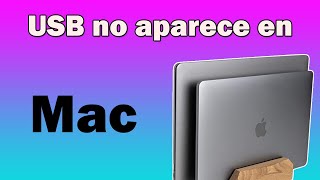 MacBook no reconoce USB o Mac no detecta USB no aparece en mi Mac como resolver [upl. by Howenstein616]