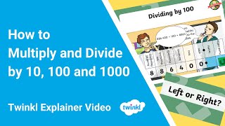 How to Multiply and Divide by 10 100 and 1000 [upl. by Sucitivel223]