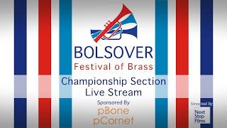 Bolsover Festival of Brass 2023  Championship Section Live Stream  Sponsored by pBone pCornet [upl. by Ping]