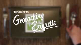 Geocaching Etiquette [upl. by Etnoid]