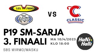 P19 SM  3Finaali  SBS WirmoMasku  Classic 1042023 klo 1800 [upl. by Onailil]