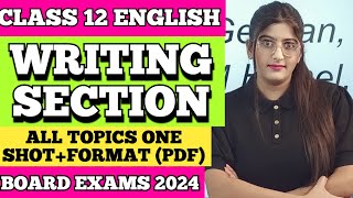 Writing Section Class 12 English 202324 [upl. by Cordle]