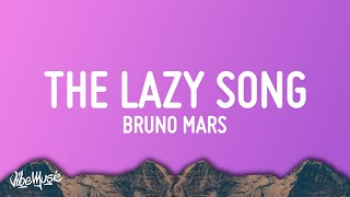 Bruno Mars  The Lazy Song Lyrics [upl. by Shaner]